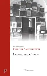 L'ex-voto au XXIe siècle