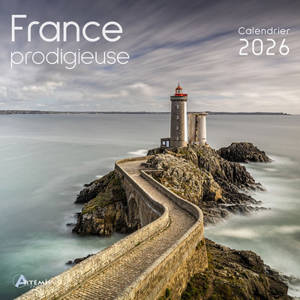France prodigieuse : calendrier 2026 : de septembre 2025 à décembre 2026