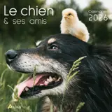 Le chien & ses amis : calendrier 2026 : de septembre 2025 à décembre 2026