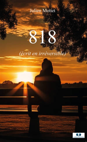 818 : Ecrit en irréversible