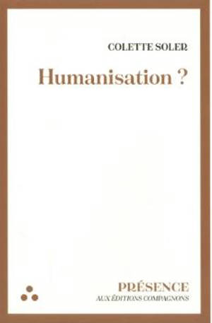 Humanisation ?
