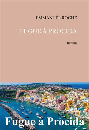 Fugue à Procida : roman à deux voix