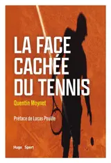 La face cachée du tennis