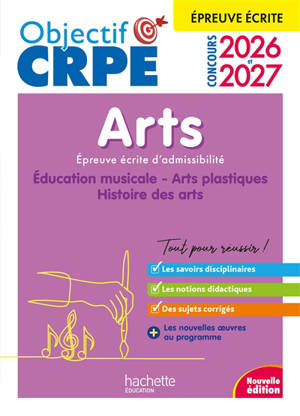 Arts : éducation musicale, arts plastiques, histoire des arts : épreuve écrite d'admissibilité, concours 2026 et 2027
