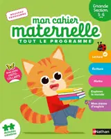 Mon cahier maternelle, grande section 5-6 ans : tout le programme