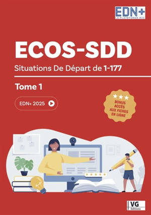 Ecos-SDD. Vol. 1. Situations de départ de 1-177 : 2025