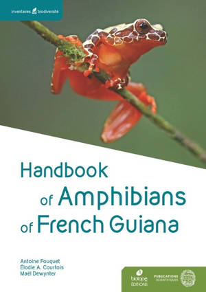 Handbook of amphibians of French Guyana