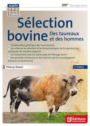 Sélection bovine : des taureaux et des hommes