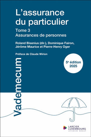 L'assurance du particulier. Vol. 3. Assurances de personnes : 2025