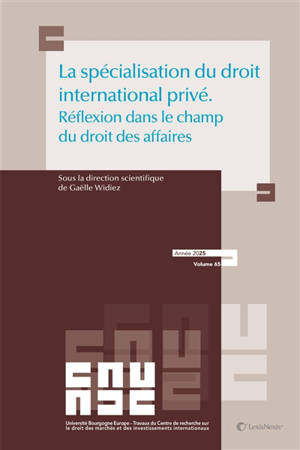 La spécialisation du droit international privé : réflexion dans le champ du droit des affaires