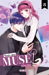 Sois ma muse !. Vol. 8