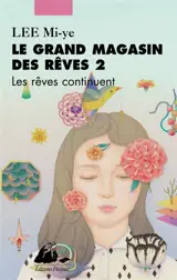 Le Grand Magasin des rêves. Vol. 2