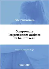 Comprendre les personnes autistes de haut niveau