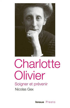 Charlotte Olivier : soigner et prévenir