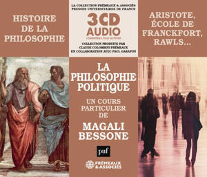 Histoire de la philosophie : la philosophie politique : Aristote, Ecole de Francfort, Rawls...