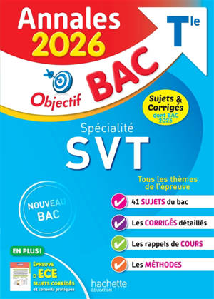 Spécialité SVT terminale : annales 2026, sujets & corrigés dont bac 2025 : nouveau bac