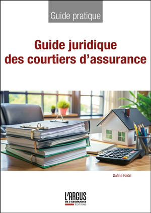 Guide juridique des courtiers d'assurance