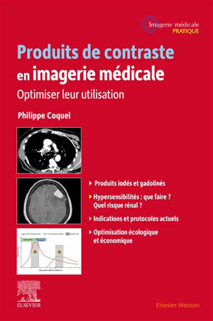 Produits de contraste en imagerie médicale : optimiser leur utilisation