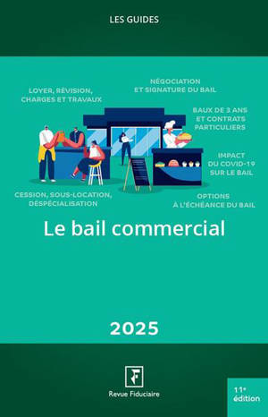 Le bail commercial 2025