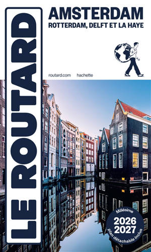 Amsterdam : Rotterdam, Delft et La Haye : 2026-2027
