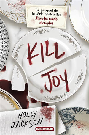Meurtre mode d'emploi. Kill Joy
