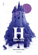 H, mort ou vif