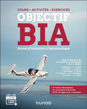 Objectif BIA : brevet d'initiation à l'aéronautique : cahier d'exercices