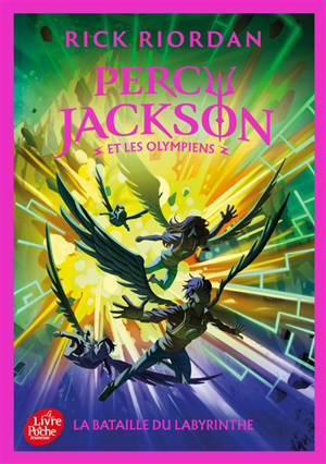 Percy Jackson et les Olympiens. Vol. 4. La bataille du labyrinthe