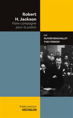 Robert H. Jackson : faire campagne pour la justice