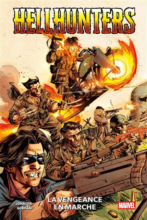 Hellhunters. Vol. 1. La vengeance en marche
