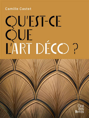 Qu'est ce que l'Art déco ?