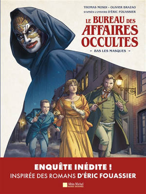 Le bureau des affaires occultes. Bas les masques