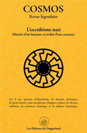 Cosmos I : L'occultisme nazi