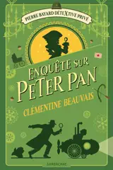 Pierre Bayard, détextive privé. Vol. 2. Enquête sur Peter Pan