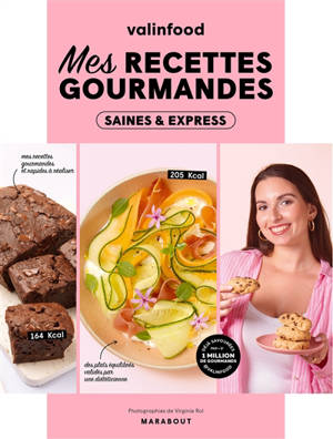 Mes recettes gourmandes, saines & express