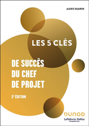 Les 5 clés de succès du chef de projet