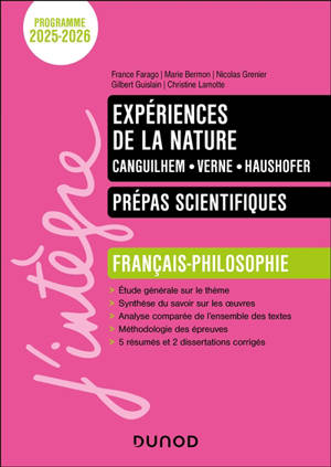 Expériences de la nature, Canguilhem, Verne, Haushofer : prépas scientifiques, français, philosophie : programme 2025-2026