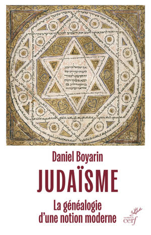 Judaïsme : la généalogie d'une notion moderne