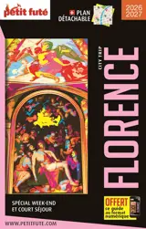 Florence : spécial week-end et court séjour : 2026-2027