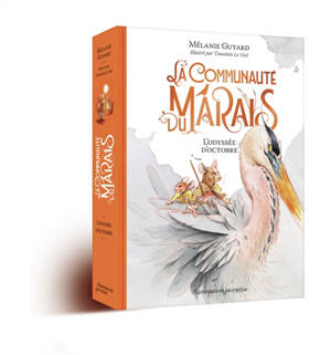 La communauté du marais. Vol. 1. L'odyssée d'octobre