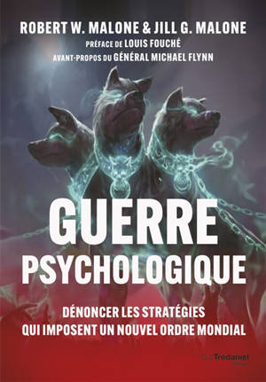 Guerre psychologique : dénoncer les stratégies qui imposent un nouvel ordre mondial