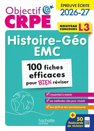 Histoire géographie, EMC : épreuve écrite, concours 2026 : 100 fiches efficaces pour bien réviser, L3