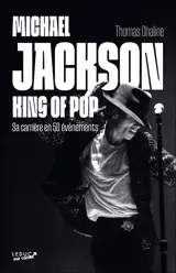 Michael Jackson : king of pop