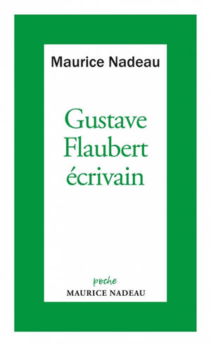 Gustave Flaubert, écrivain