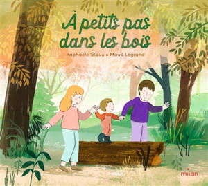 A petits pas dans les bois
