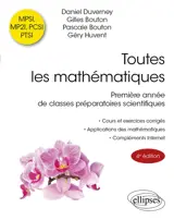 Toutes les mathématiques, première année de classes préparatoires scientifiques : MPSI, MP2I, PCSI, PTSI, TSI