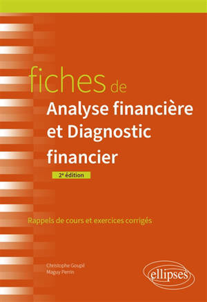 Fiches d'analyse financière et diagnostic financier : rappels de cours et exercices corrigés