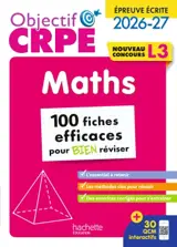 Maths : épreuve écrite d'admissiblité L3 : 100 fiches efficaces pour bien réviser