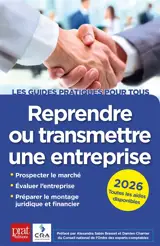Reprendre ou transmettre une entreprise : 2026 : toutes les aides disponibles