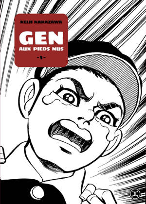 Gen aux pieds nus. Vol. 1